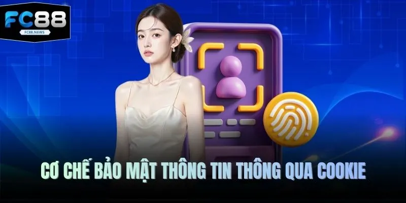 Quyền Riêng Tư 3 Cơ chế bảo mật thông tin thông qua cookie